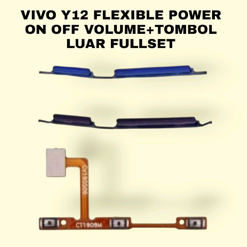 Flexible On Off Volume + Tombol Luar Untuk Vivo Y11 / Y12 / Y15 / Y17 2019 Fullset Luar Dalem Harga 7,636 rupiah*Gratis Ongkir