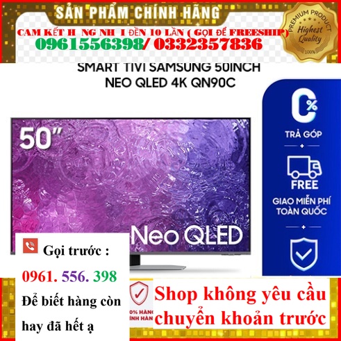 [HÀNG CHÍNH HÃNG] [ Smart Tivi Samsung 50 inch Neo QLED 4K QN90C ]