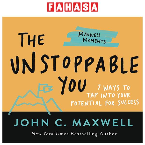 Sách Ngoại Văn - Fahasa - The Unstoppable You: 7 Ways To Tap Into Your Potential For Success
