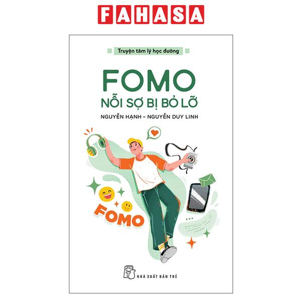 Fahasa - Sách - Truyện Tâm Lý Học Đường - FOMO - Nỗi Sợ Bị Bỏ Lỡ