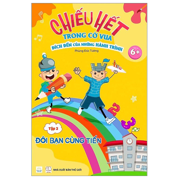Sách Fahasa - Chiếu Hết Trong Cờ Vua - Đích Đến Của Những Hành Trình - Tập 2: Đôi Bạn Cùng Tiến