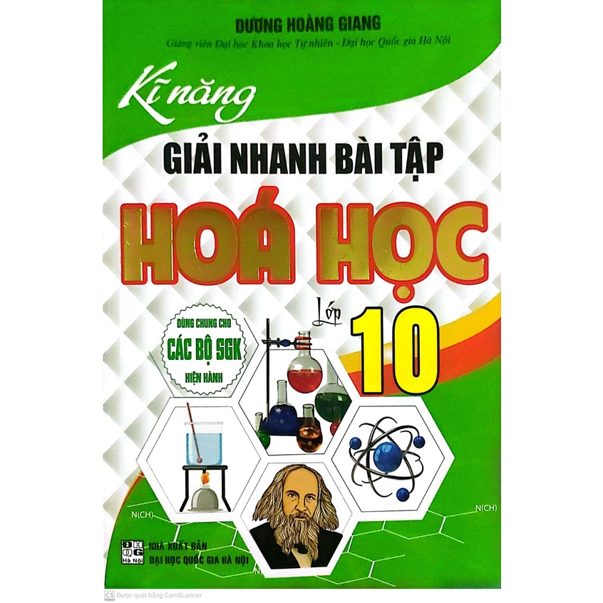 Kỹ Năng Giải Nhanh Bài Tập Hoá Học Lớp 10 ( Dùng Chung Cho các Bộ Sách giáo Khoa Hiện Hành ) ( HA)