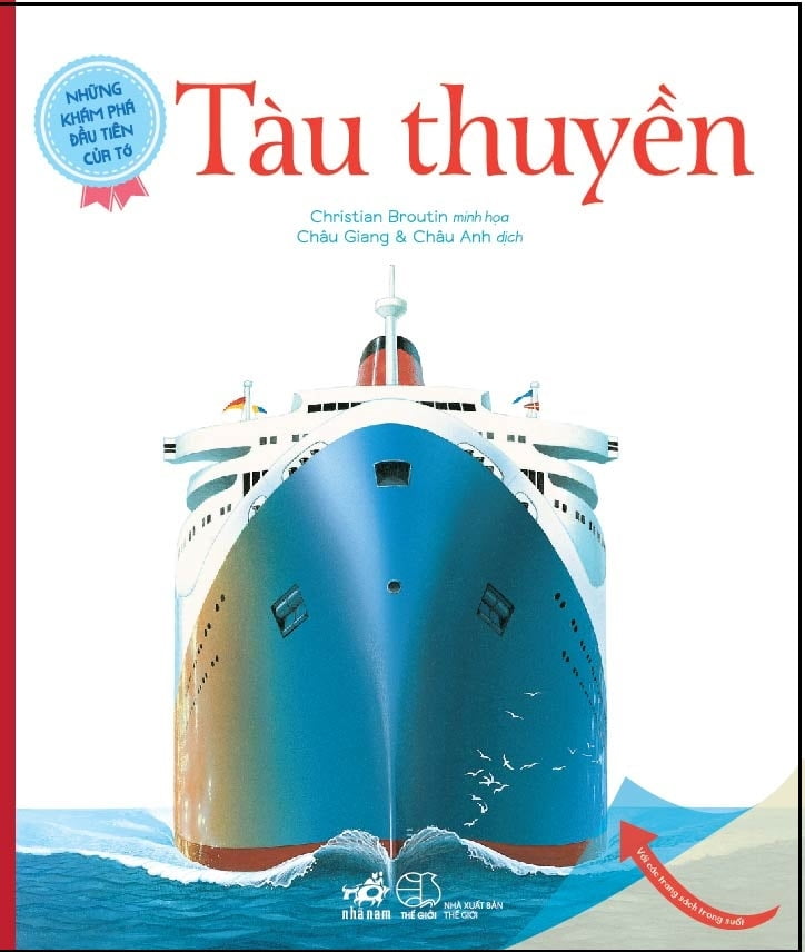 Sách - NHỮNG KHÁM PHÁ ĐẦU TIÊN CỦA TỚ: TÀU THUYỀN - (Nhã nam Kho HN)