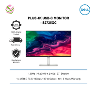 Dell Plus S2725QC 27″ 4K UHD 3840 x 2160 4MS 120Hz IPS LED Monitor with AMD FreeSync and 25W Speaker
