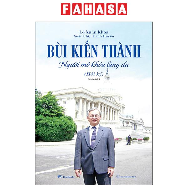  Fahasa - Sách - Bùi Kiến Thành - Người Mở Khóa Lãng Du  Tái Bản 2025  