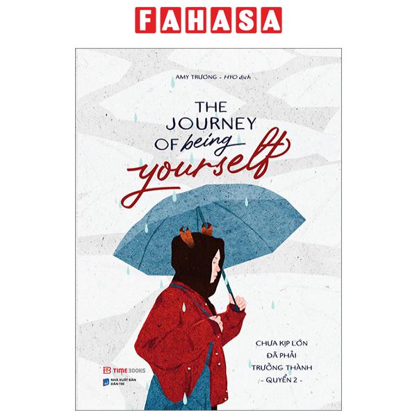 Fahasa - Sách - The Journey Of Being Yourself - Chưa Kịp Lớn Đã Phải Trưởng Thành - Quyển 2 - Phiên Bản Song Ngữ Việt-Anh