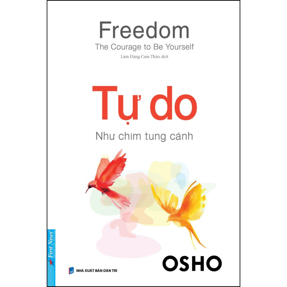 Sách - OSHO Freedom Tự Do - Như Chim Tung Cánh (FN-)