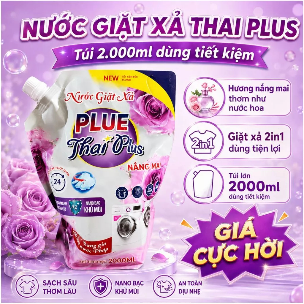 Nước Giặt Xả Thai Plus 2in1 Hương Nắng Mai Túi 2000ml và 9in1 Paris Can Nhỏ 1000ml