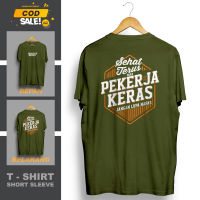 KAOS KATA KATA PEKERJA KERAS DEPAN BELAKANG VIRAL TERBARU KEKINIAN