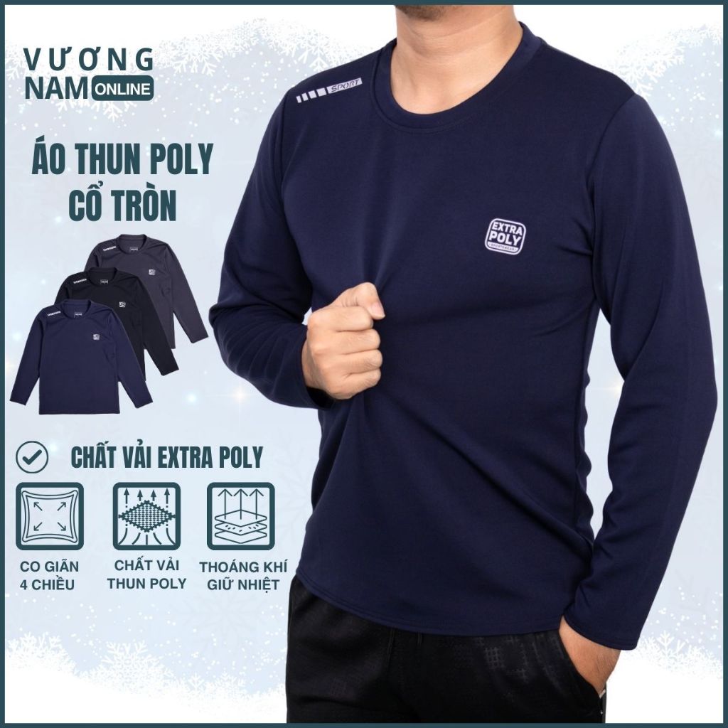  Áo giữ nhiệt nam cổ tròn và cao 3 phân EXTRA POLY chất vải dày đẹp co giãn 4 chiều Thu Đông dòng cao cấp form ôm vừa VNO148 