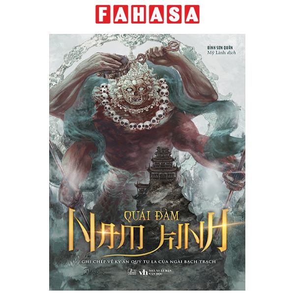 Fahasa - Sách - Quái Đàm Nam Kinh - Ghi Chép Về Kỳ Án Quỷ Tu La Của Ngài Bạch Trạch