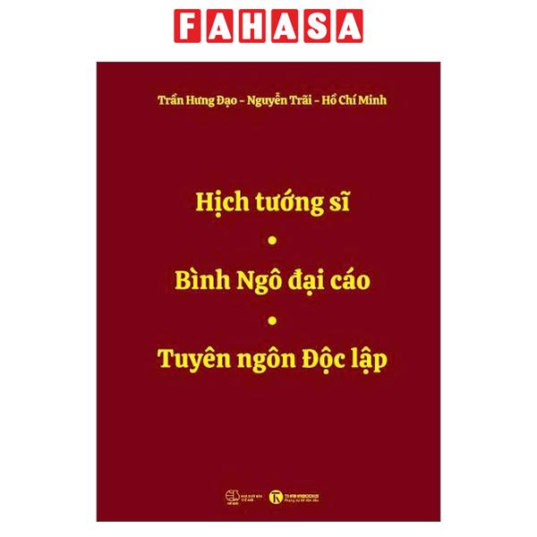 Fahasa - Sách - Việt Nam Độc Lập Tự Cường - Tập I - Hịch Tướng Sĩ-Bình Ngô Đại Cáo-Tuyên Ngôn Độc Lập - Bìa Cứng