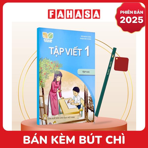 Sách Giáo Khoa Tập Viết 1 - Tập 2 (Kết Nối) (Phiên Bản 2025) - Kèm Bút Chì