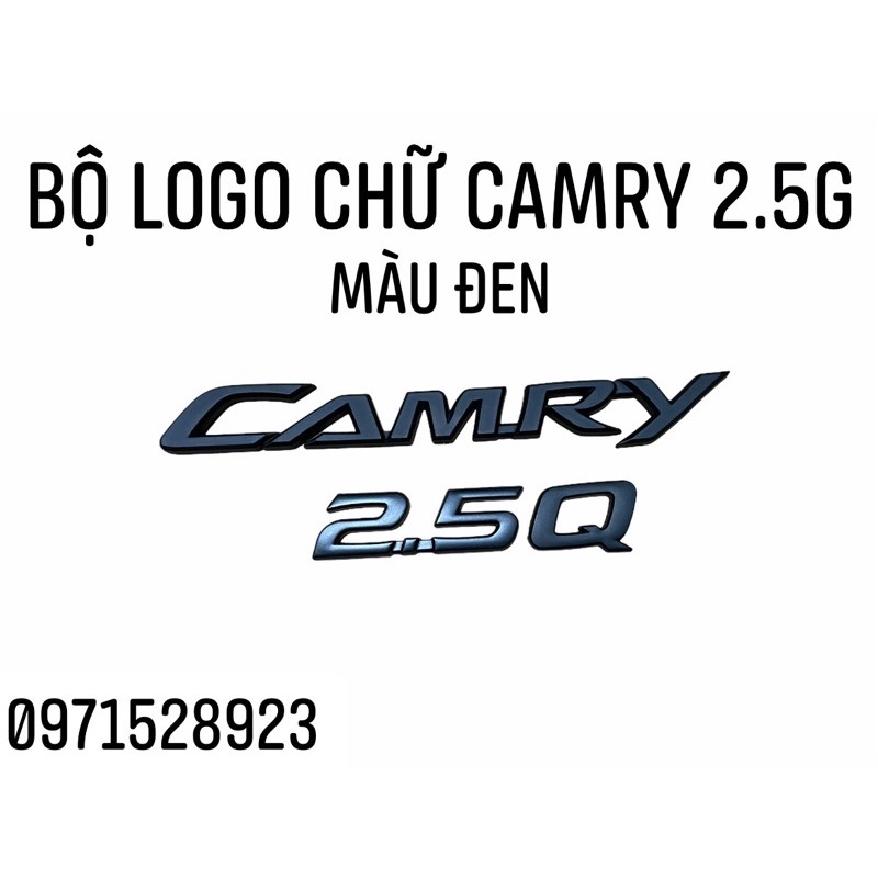logo chữ nổi CAMRY 2.5 G 2.5 Q màu đen dán thân xe