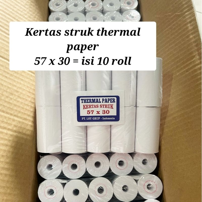 merk LSY / kertas struk / thermal kasir paper 58x30 / 57×30 isi 10 roll Harga 15,000 rupiah*Gratis Ongkir