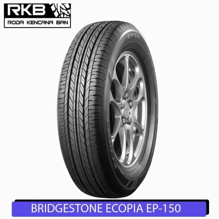Bridgestone Ecopia EP150 185/70 R14 Ban Mobil Daihatsu Xenia Isuzu Panther Lv Toyota Avanza G Harga 805,000 rupiah*Gratis Ongkir