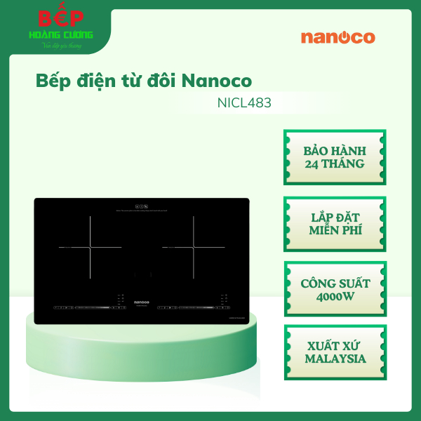 Bếp từ Nanoco model NICL483, Xuất xứ Thái Lan, Bảo hành 12 tháng - CHB