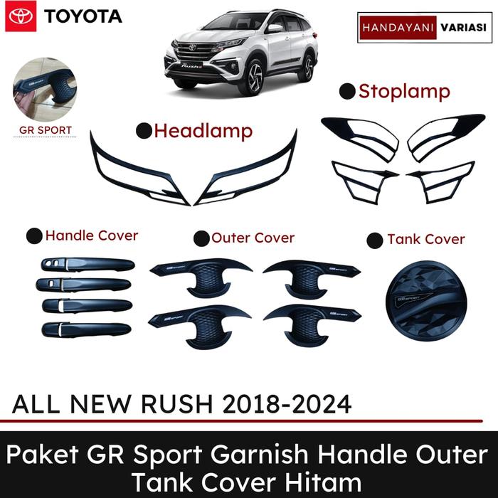 PAKET COVER LAMPU HANDLE OUTER TANK COVER TOYOTA RUSH 2024 GR SPORT - The Car People Giá 662,000 Đồng*Miễn phí vận chuyển