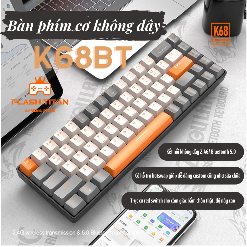 Bàn Phím Cơ Không Dây Bluetooth K68BT Trục Cơ Red Switch Gõ Cực Đã Có Hotswap - Hai Chế Độ Kết Nối -