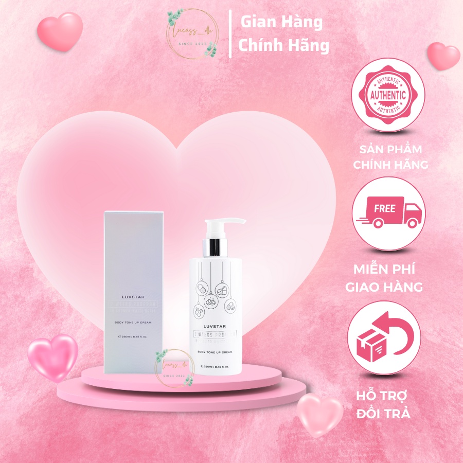 Sữa tắm trắng da Luvstar 2 Weeks Program Body Tone Up Cream ( Mẫu Cũ )– 250ml