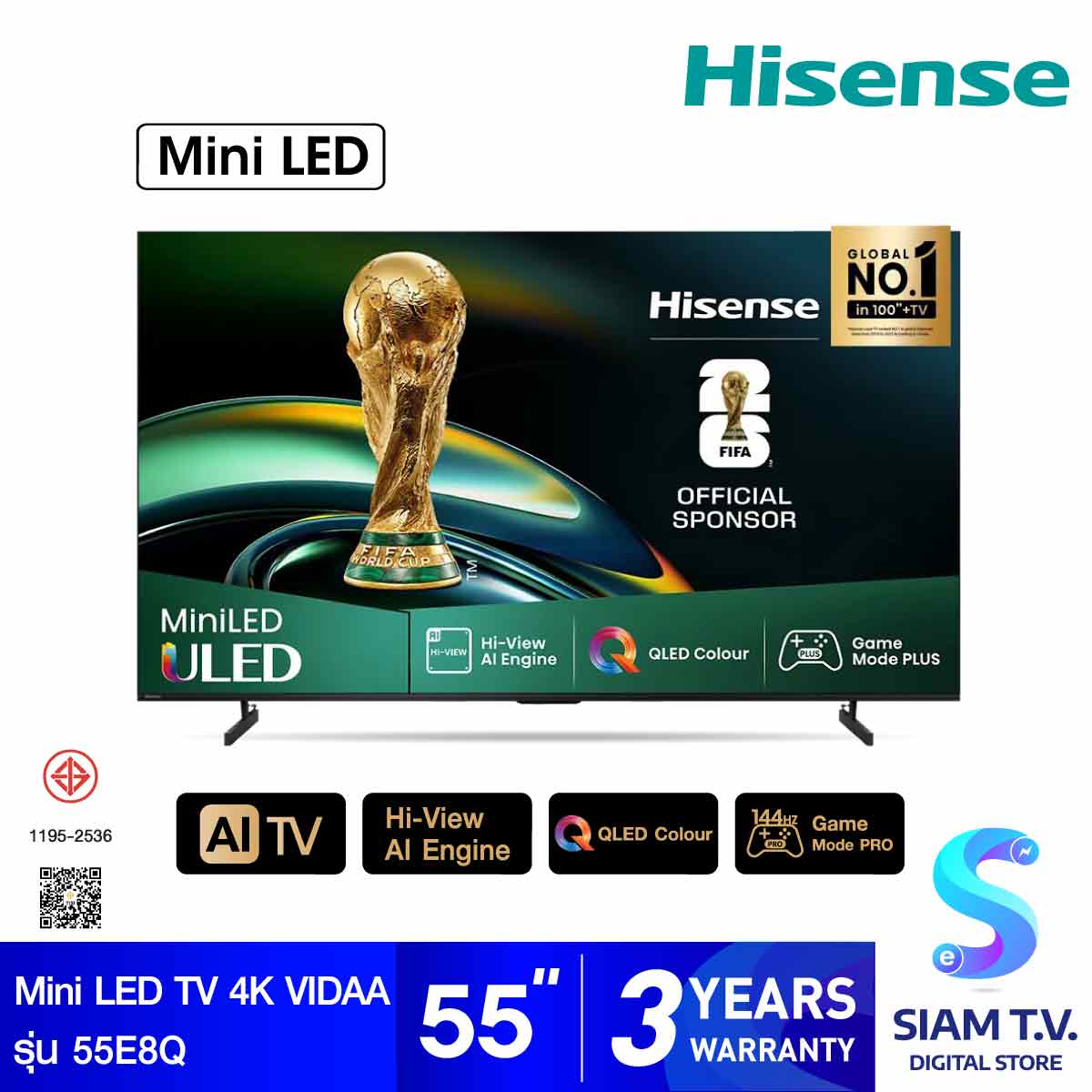 HISENSE ULED Mini LED Smart TV 4K 144Hz รุ่น 55E8Q สมาร์ททีวี 55 นิ้ว โดย สยามทีวี by Siam T.V. ราคา 14,979 บาท*ส่งฟรี