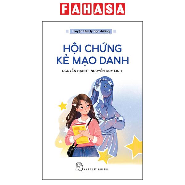 Fahasa - Sách - Truyện Tâm Lý Học Đường - Hội Chứng Kẻ Mạo Danh
