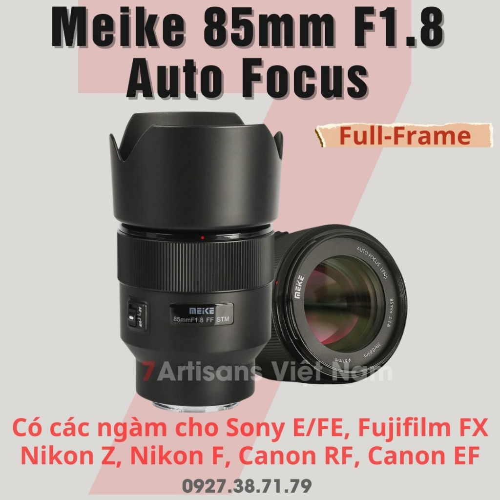 FREESHIP Ống kính Meike 85mm F1.8 Auto Focus STM Full-Frame : Canon EF, Canon RF, Sony FE/E, Fujifilm, Nikon Z, Nikon F