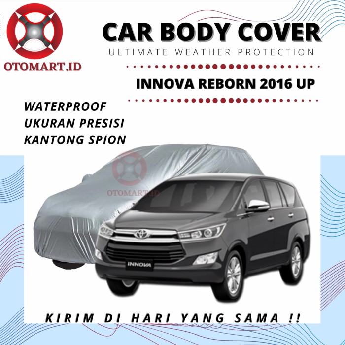 PROMO- SARUNG COVER BODY MOBIL TOYOTA ALL NEW INNOVA REBORN 2016UP WATERPROFF - DIVHARA SHOP Harga  212,000 Ringgit*Penghantaran Percuma