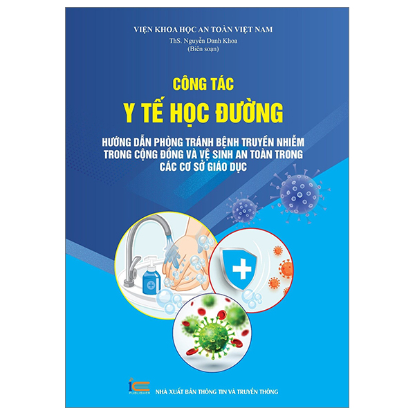 Sách Fahasa - Công Tác Y Tế Học Đường Hướng Dẫn Phòng Tránh Bệnh Truyền Nhiễm Trong Cộng Đồng Và Vệ Sinh An Toàn Trong Các Cơ Sở Giáo Dục