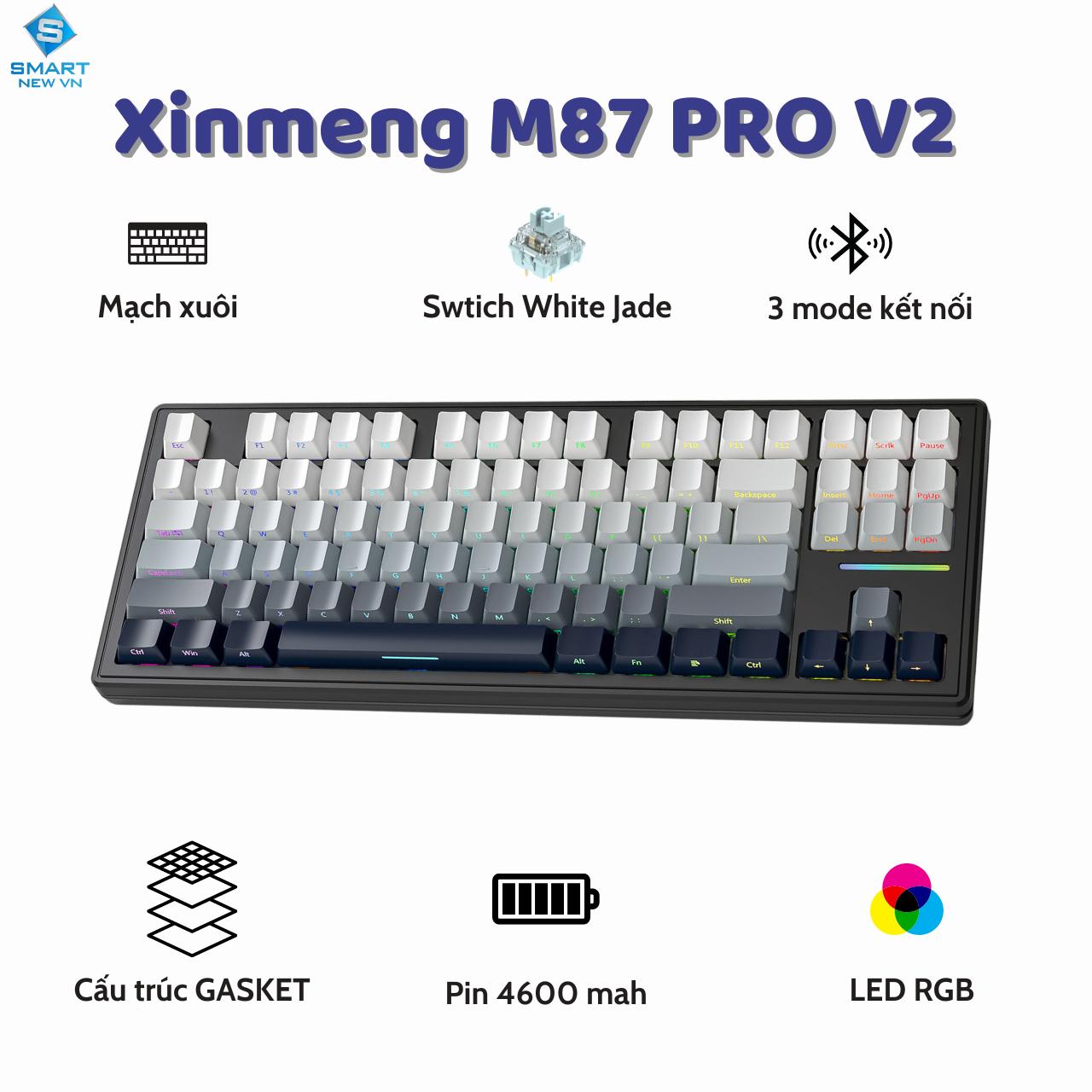 Bàn Phím Cơ Xinmeng M87 Không Dây Bluetooth Gaming LED RGB , LED viền App Custom , White Switch , Hotswap , 3 Mode