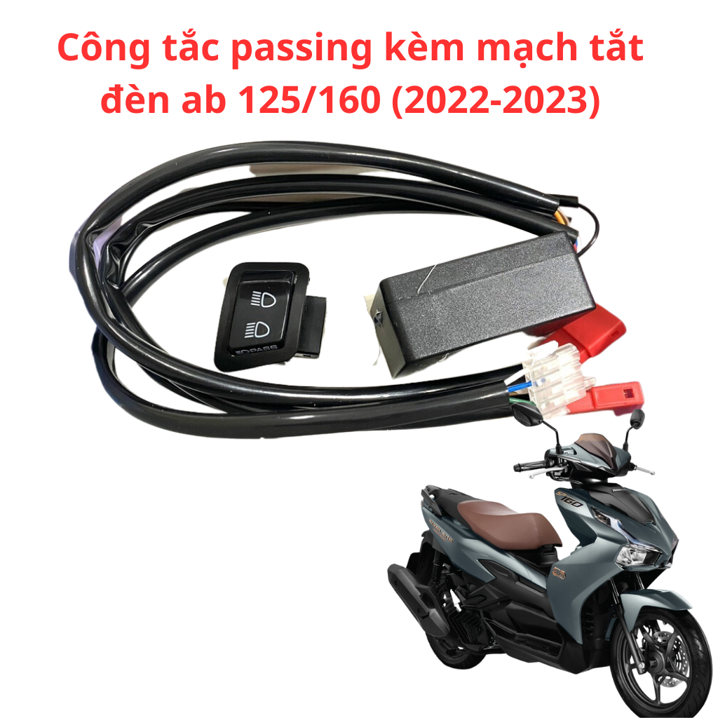 Công tắc passing xe airblade ab 125 160 đời 2022 2023 2024 kèm mạch tắt đèn lắp như zin dễ dàng sử dụng bảo hành 1 năm