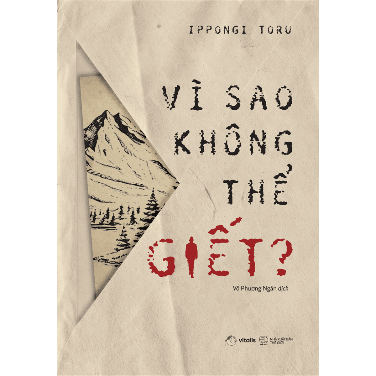 Sách - Vì Sao Không Thể Giết