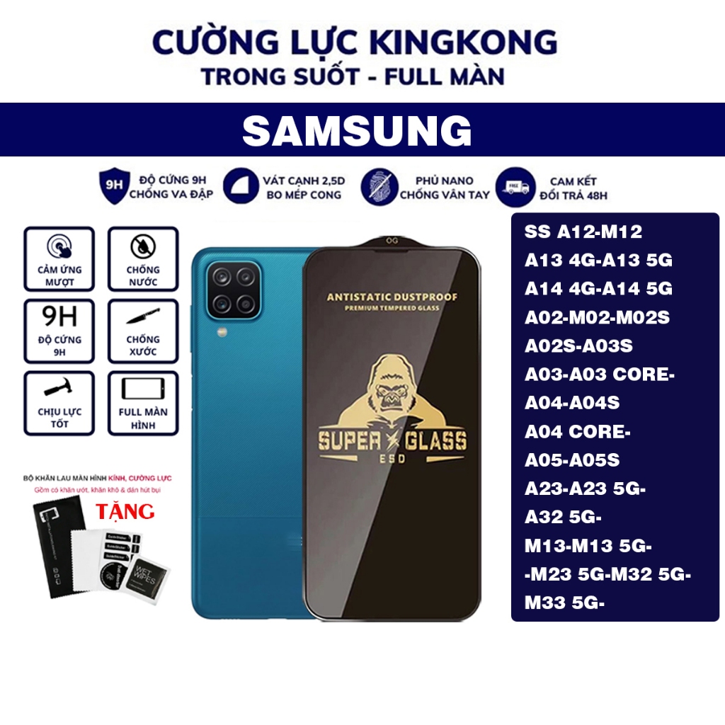 Kính cường lực KingKong Samsung A12-M12-A13/A14/A02/M02/A02S/A03S-A03-A03 CORE-A04S-A04 / A04 CORE-A05-A05S / A23-A32 5