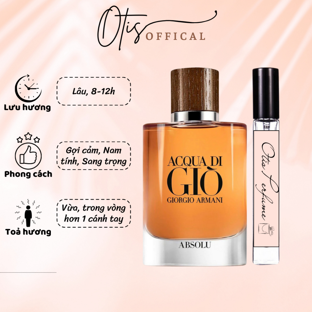 Nước Hoa Chiết 10ml Nam Giorgio Armani Acqua Di Gio Absolu Hương Thơm Gợi cảm, Nam tính, Sang trọng