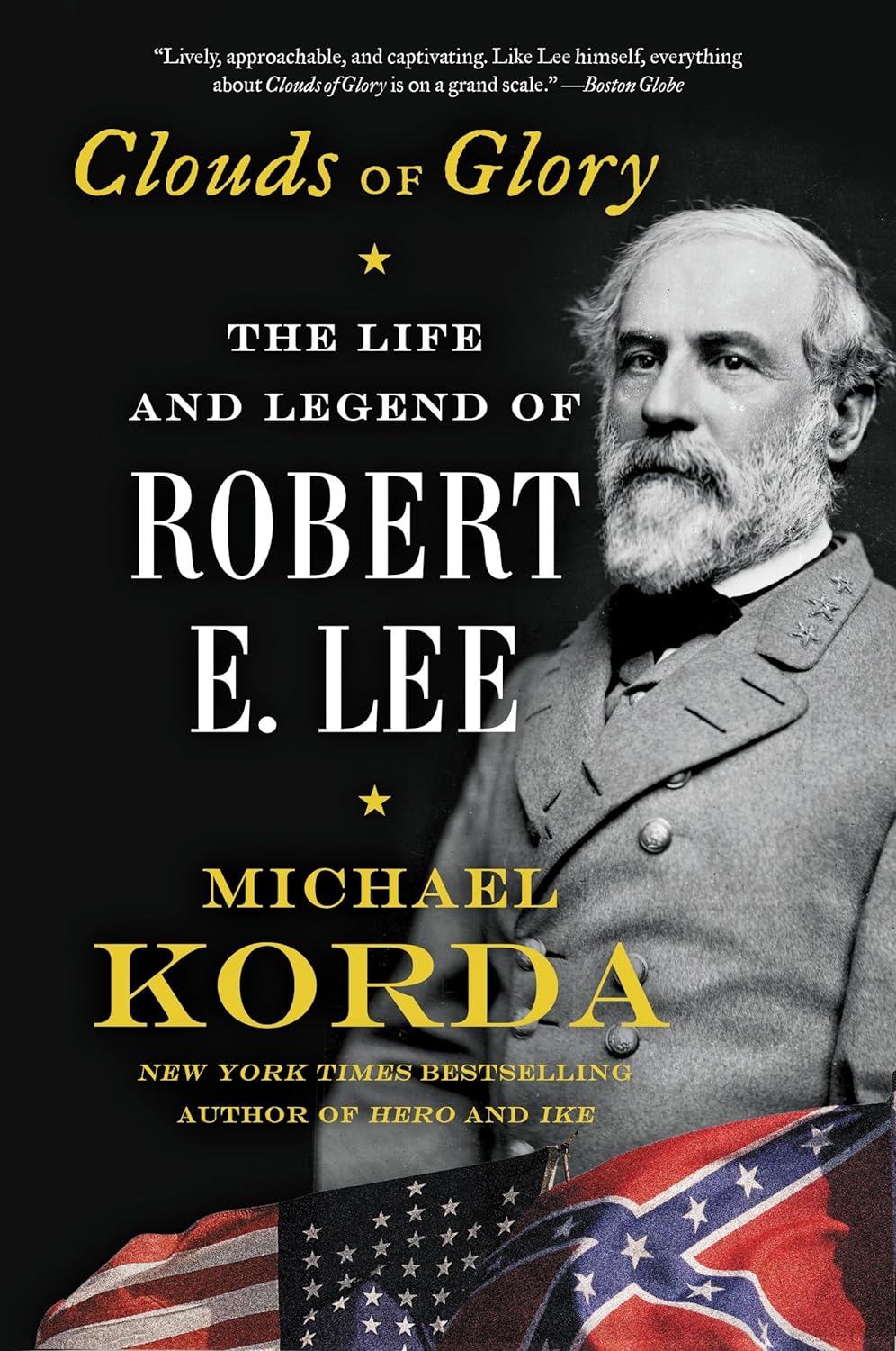 Những đám mây vinh quang: Cuộc đời và huyền thoại của Robert E. Lee: korda, Michael: 9780062116307: Sách