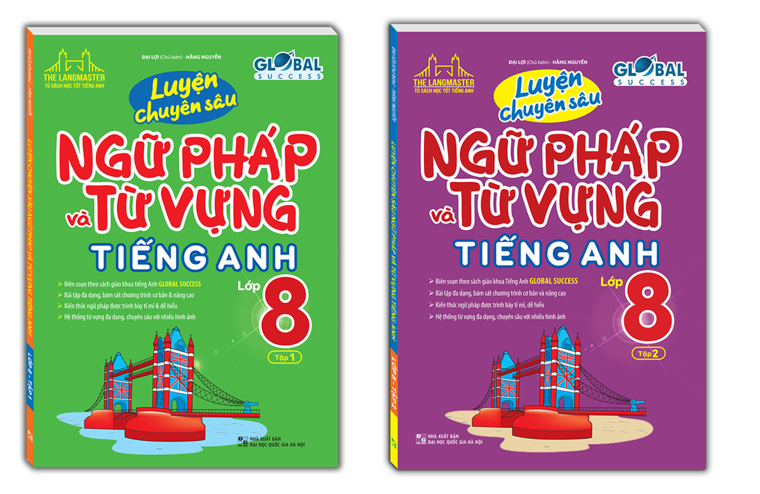 Combo 2c - GLOBAL SUCCESS - Luyện chuyên sâu ngữ pháp và từ vựng tiếng anh lớp 8