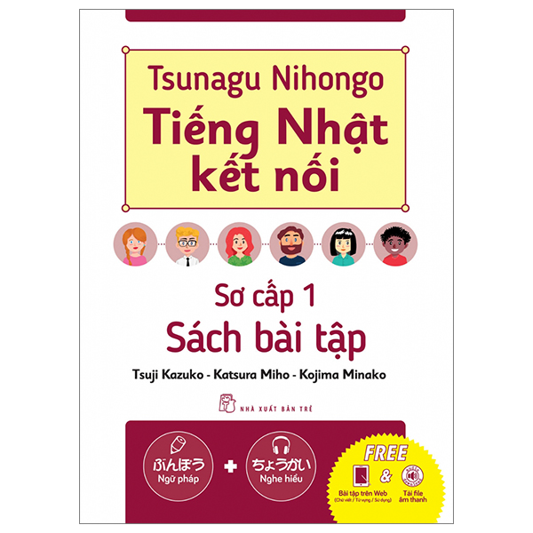 Fahasa - Tsunagu Nihongo - Tiếng Nhật Kết Nối - Sơ Cấp 1 - Sách Bài Tập