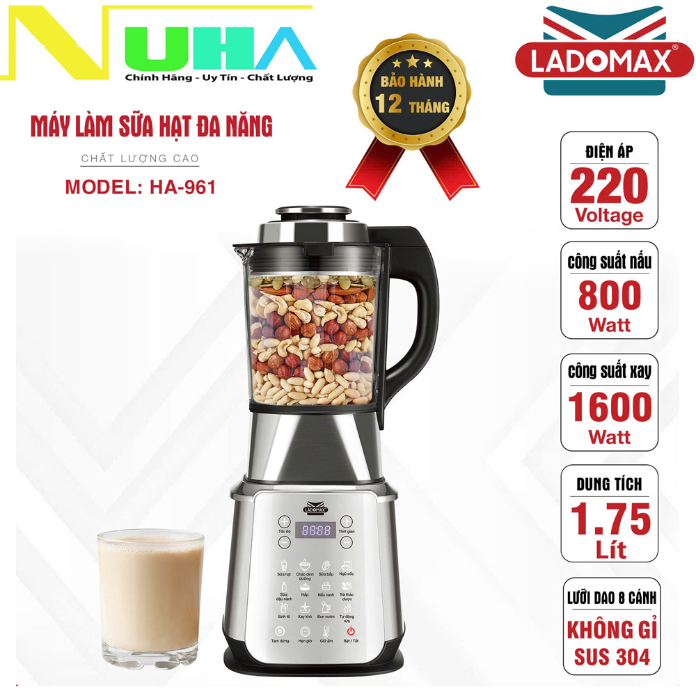 Máy xay nấu sữa hạt Ladomax HA961, công suất nấu 800W, công suất xay 1600W, bảo hành 12 tháng