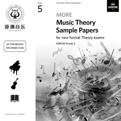 AUTHORIZED DISTRIBUTOR - MORE MUSIC THEORY SAMPLE PAPERS - FOR NEW FORMAT THEORY EXAMS - ABRSM GRADE 5