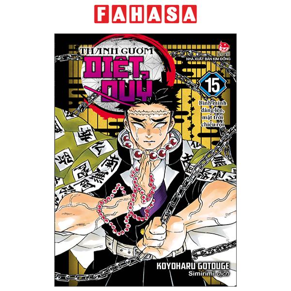 Fahasa - Sách - Thanh Gươm Diệt Quỷ - Kimetsu No Yaiba - Tập 15 - Bình Minh Dâng Lên, Mặt Trời Chiếu Rọi (Tái Bản 2025)