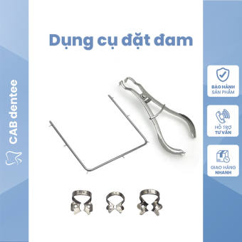 Dụng cụ đặt đê và Clamp nha khoa