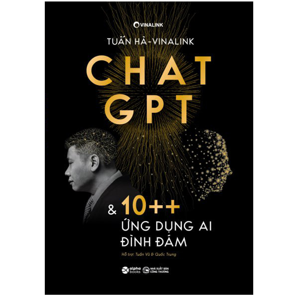 Sách - CHAT GPT VÀ 10++ ỨNG DỤNG AI ĐÌNH ĐÁM