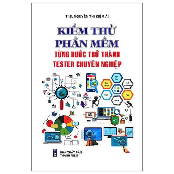 Kiểm Thử Phần Mềm - Từng Bước Trở Thành Tester Chuyên Nghiệp ( STK )