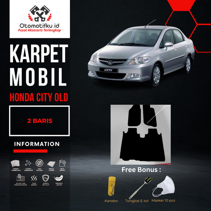 [ OTOMOTIFKU ] Karpet Mobil Honda City Lama Bahan Single Layer Rubber Eva Premium Giá 550,000 Đồng*Miễn phí vận chuyển