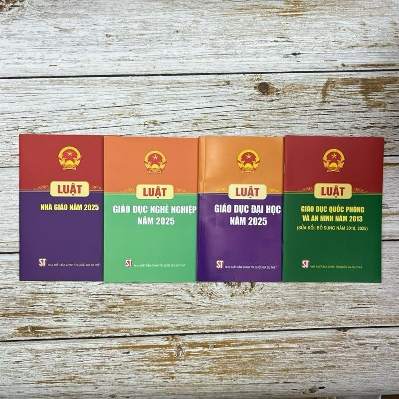 COMBO 5 GIÁO DỤC: LUẬT GIÁO DỤC NGHỀ NGHIỆP+ QUỐC PHÒNG VÀ AN NINH NĂM + ĐẠI HỌC + LUẬT NHÀ GIÁO