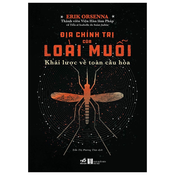 Sách - Địa chính trị của loài muỗi - Khái lược về toàn cầu hóa - (Nhã Nam HN Kho)