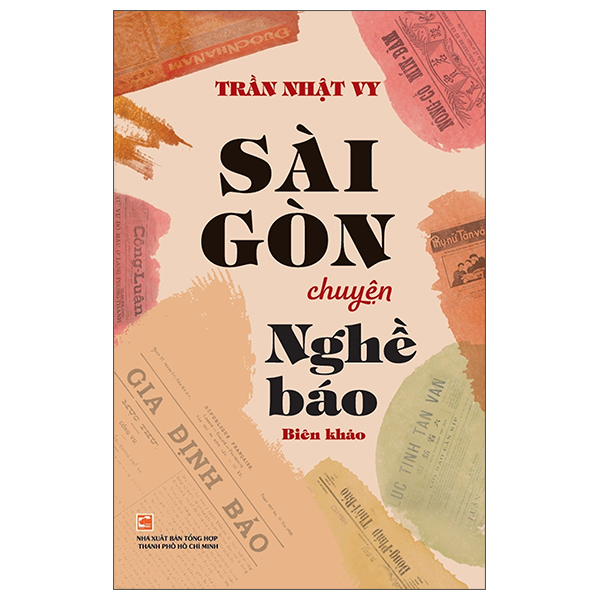 Fahasa - Sách - Sài Gòn Chuyện Nghề Báo