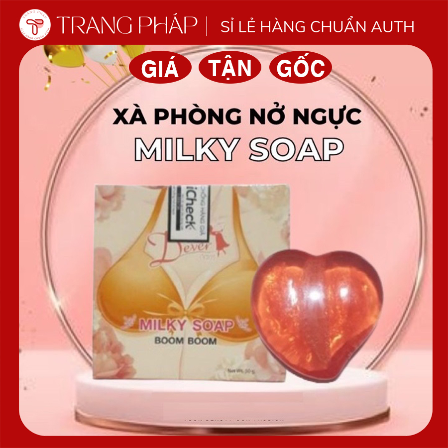Xà bông nở ngực milky soap boom boom thái lan 50g, xà phòng tăng kích thước vòng 1, tăng size vòng 1 nhanh và an toàn