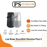 Loa Di Động không Dây BOSE Soundlink Revolve II VÀ Revolve Plus II | Kết Nối Bluetooth | Pin 16h