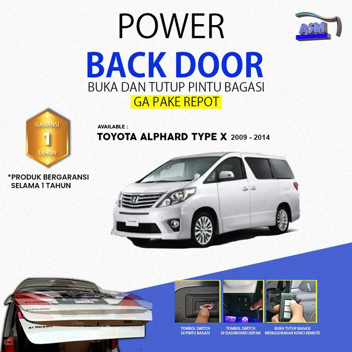 POWER BACK DOOR PINTU BAGASI OTOMATIS ALPHARD TIPE X 2009-2014 - wotahsale Harga 7,950,000 rupiah*Gratis Ongkir